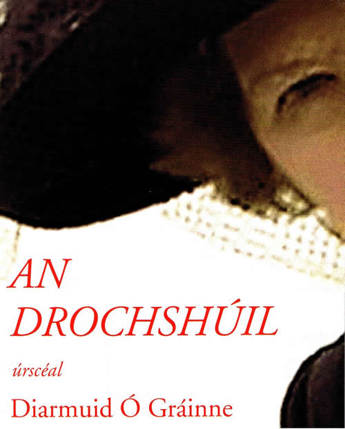 An Drochshúil Diarmuid Ó Gráinne Úrscéal Diolann de short