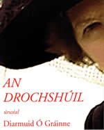 An Drochshúil Diarmuid Ó Gráinne Úrscéal dúshlánach