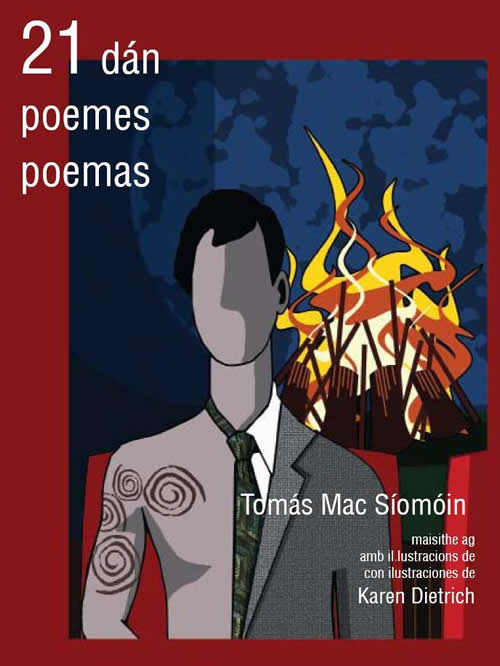 21 Dán 21 Poemes 21 Poemas 21 Poems Tomás Mac Síomóin Karen Dietrich www.karendietrich.com