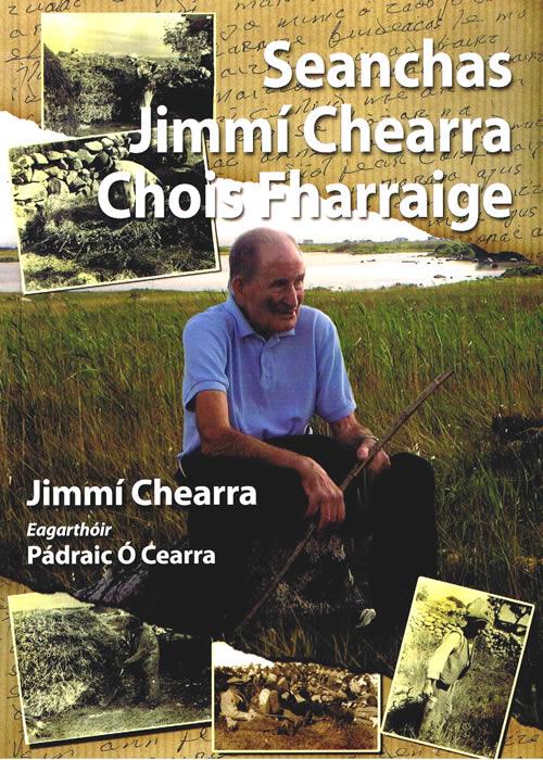 Seanchas Jimmí Chearra Cois Fharraige Pádraic Ó Cearra The Irish Storyteller Scéalta i nGaeilge