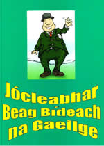 ISBN 9780950705965 Jócleabhar Beag Bídeach na Gaeilge An túltach Baindí Ogmios