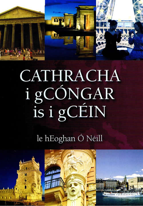 Cathracha i gCóngar is i gCéin Eoghan Ó Néill :isbon Riga Roma 