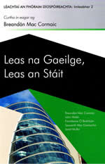 Leas na Gaeilge Leas an Stát Breandán Mac Cormaic