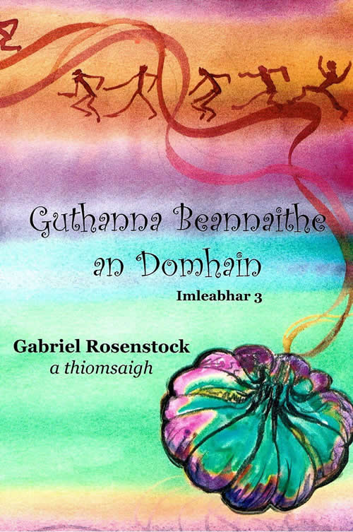 Guthanna Beannaithe a Domhain Imleabhar 3 Gabriel Rosenstock