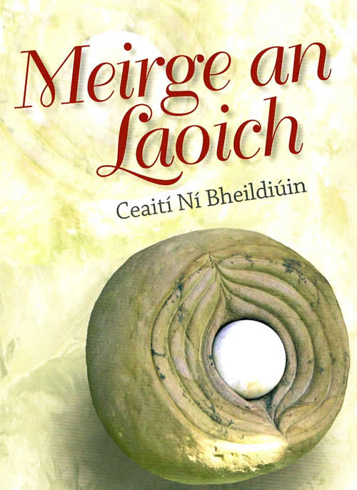 Meirge an Laoich le Ceaití Ní Bheildiúin Cathy Weldon Irish Poet