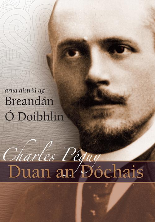 Duan an Dóchais le Charles Péguy Leagan Gaeilge ag Breandán Ó Doibhlin