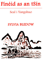 Finéid as an tSín - Seal i Yangshuo  le Sylvia Bledow