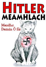 Hitler Meamhlach le Maidhc Dainín Ó Sé Scéal an gCat