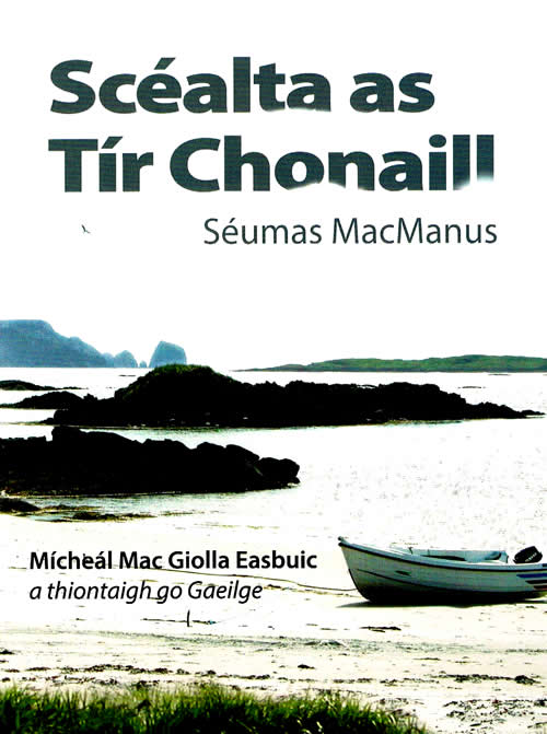 Scéalta as Tír Chonaill le Seumas MacManus agus Mícheál Mac Giolla Easbuic