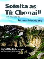 Scéalta as Tír Chonaill Iml:2 Séamas Mac Manus Leaganacha Gaeilge nua le Mícheál Mac Giolla Easpuic