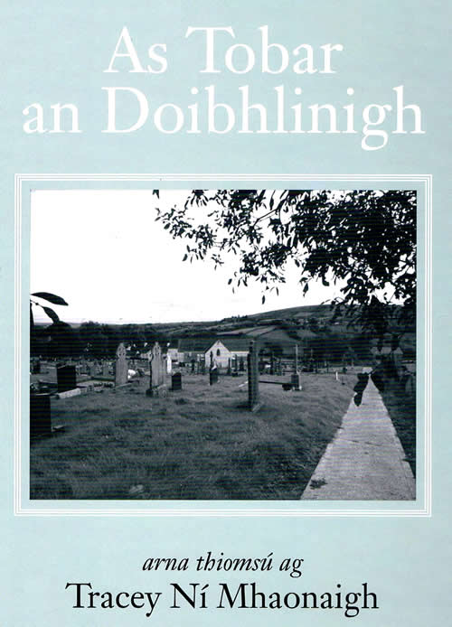 As Tobar an Doibhlinigh le Tracey Ní Mhaonigh