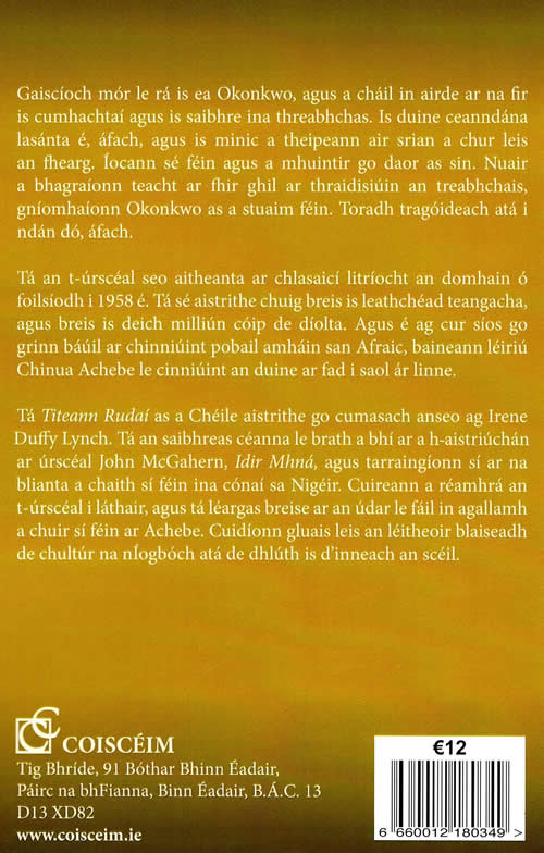 Titeann Rudai as a Cheile le Chinua Achebe Things Fall Apart leagan Gaeilge Irene Duffy Lynch