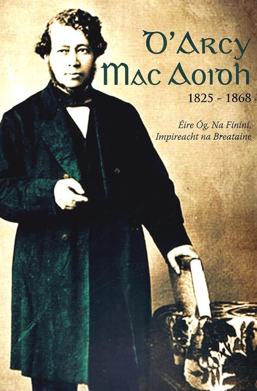 D'arcy Mac Aoidh 1825-1868 Éire Óg Na Fíníní Brian Ó Baoill