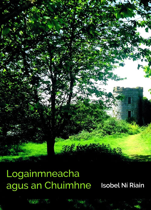 Logainmneacha agus an Chuimhne le Isobel Ní Riain