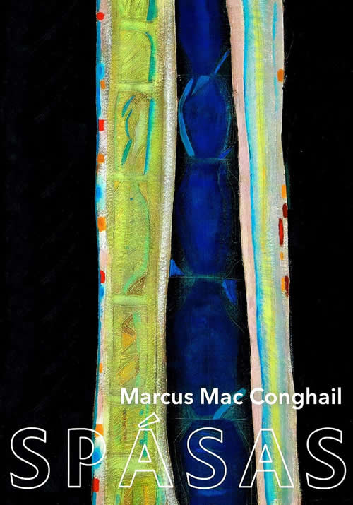 Spásas le Marcus Mac Conghail cnuasach filíochta Irish Poetry