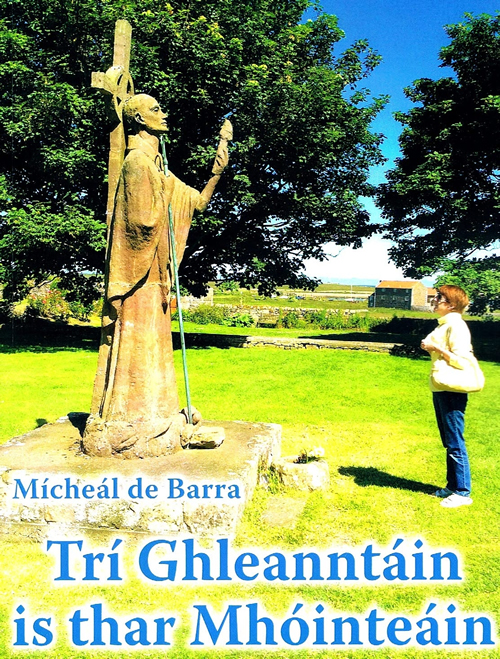 Trí Ghleanntáin is thar Mhóinteáin le Mícheál de Barra Turas tríd Alba
