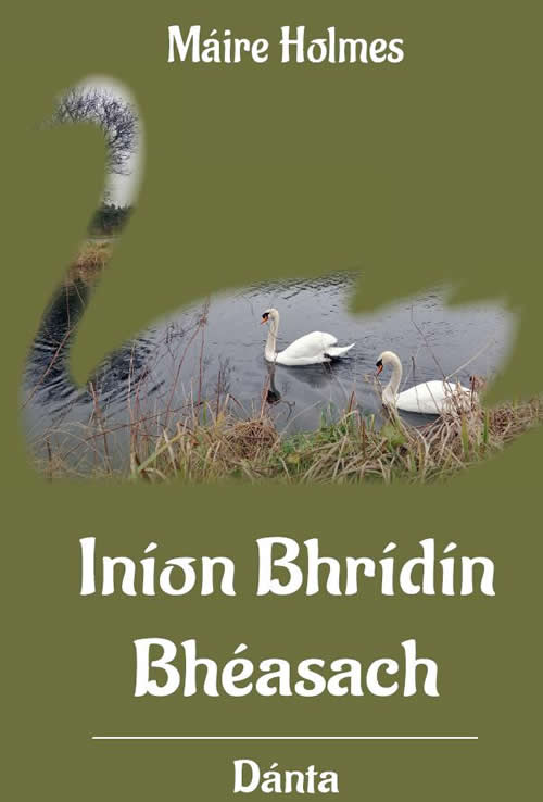 Iníon Bhrídín Bhéasach le Máire Holmes Filíocht Gaeilge Poetry
