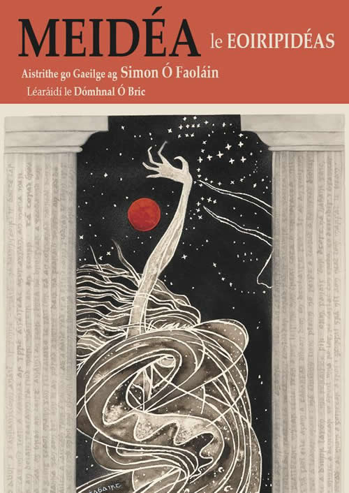 Meidéa le Eoiripidéas, Leagan Gaeilge: Simon Ó Faoláin