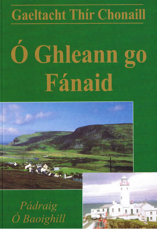 Ó Ghleann go Fánaid Pádraig Ó Baoighill Gaeltacht Thír Chonaill O Ghleann go Fanaid