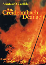 An Creideamhach Déanach Stiofán Ó Cadhla