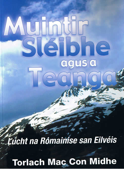 Muintir Sléibhe agus a Teanga Lucht na Rómaiaise san Eilvéis Torlach Mac Con Midhe Swiss Romany and their Language