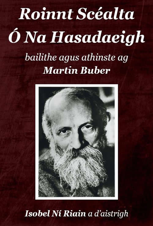 Roinnt Scéalta ó na Hasadaeigh