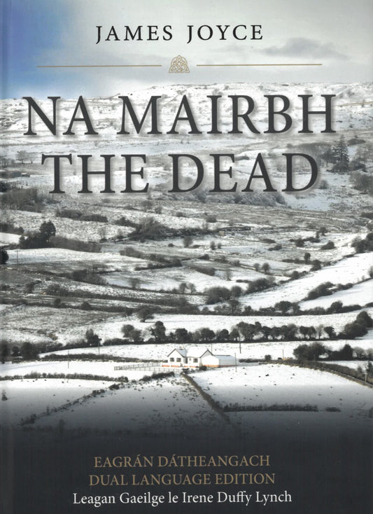 Na Mairbh / The Dead